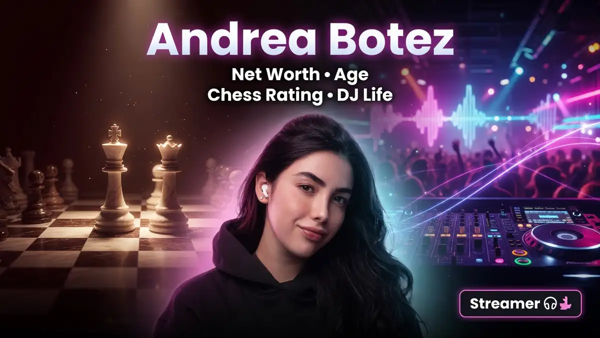 Andrea Botez Net Worth, Age, Chess Rating & DJ Life