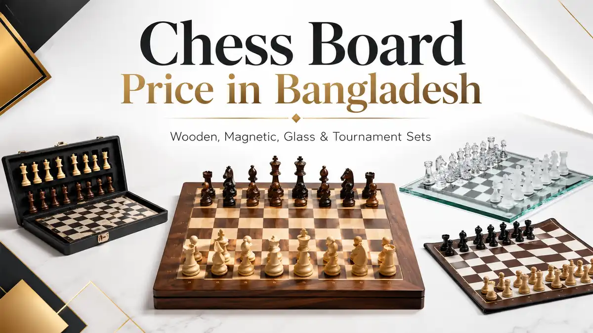 Chess Board Price in Bangladesh